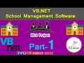VB NET Project School Management Software Tutorial in Part-1