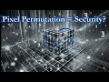 Chaos Based Image Encryption - Is Pixel Permutation Enough