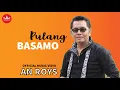 Download Lagu Lagu Minang - An Roys - Pulang Basamo (Official Video Lagu Minang)