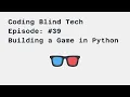 Episode Guess the Number Game in Python while using a Screen Reader