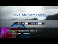 Download Lagu Love Me Somebody - Bad Company (Karaoke Version)