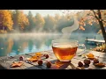 Perfect Morning ☕️🌿 Crisp Autumn Air: Peaceful & Restorative Mix to Start Your Day Right