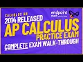 AP Calculus Practice Exam COMPLETE walk-through 2014 released version