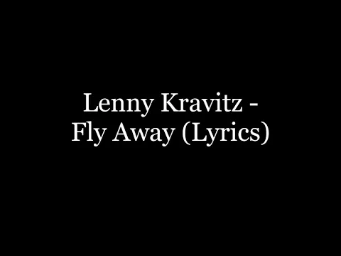 Download MP3 Lenny Kravitz - Fly Away (Lyrics HD)