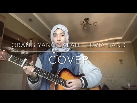 Download MP3 Orang Yang Salah - Luvia Band (Cover)