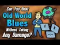 Download Lagu Can You Beat Old World Blues Without Taking Any Damage?