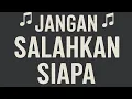 Download Lagu JANGAN SALAHKAN SIAPA,PANCE PODAAG# cover by Den mudin.