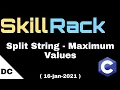 skillrack daily challenge Split String - Maximum Value 16-jan-2021