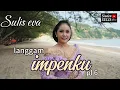 Download Lagu IMPENKU, SULIS EVA
