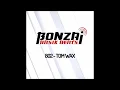 Lagu Tom Wax | Bonzai Basik Beats (2026)