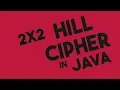 Hill Cipher 2x2 Encryption Decryption in Java
