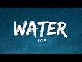 Lagu Tyla - Water (Lyrics)