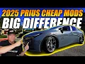 2025 TOYOTA PRIUS CHEAP MODS MADE A HUGE DIFFERENCE MUST DO