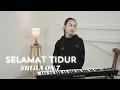 Download Lagu SELAMAT TIDUR - SHEILA ON 7 | COVER BY MICHELA THEA