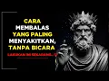 Download Lagu Dihina \u0026 Diremehkan? Begini Cara Membalas yang Paling Menyakitkan – Tanpa Bicara | Filosofi Stoik