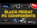 Lagu Amazon Black Friday PC components 2025 deals!