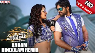 andam hindolam remix full video song supreme full video songs sai dharam tej raashi khanna