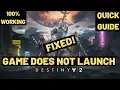 Destiny 2 Shadowkeep Not Launching Game Does Not Start FIXED 100 Working Crashing