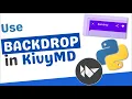 Use MDBackDrop in Kivy and KivyMD BackDrop Kivy Python