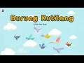 Download Lagu [Lagu Anak] Burung Kutilang