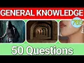 Educational General Knowledge Quiz Trivia 765 Can You Answer All 50 Questions Correctly 2026