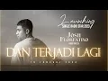 Download Lagu Launching Single Josh Florentino - Dan Terjadi Lagi