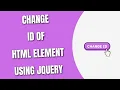 Change id of HTML Element using jQuery HowToCodeSchool com