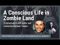 Download Lagu A Conscious Life in Zombie Land - with Michael Tsarion