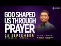 Download Lagu God Shaped Us Through Prayer | Ps Daniel Roslim | 28 September 2025 | Charismatic City Church