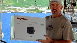 “Just Another Day in Paradise” ~Part 6~ RayMarine Autopilot Replacement, in St Martin, Caribbean