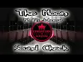 The Moon Sound Check - Dj Christian Nayve ft. Dj Johnmar
