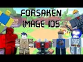 FORSAKEN Image Id For Roblox