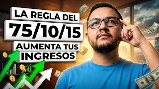 Cómo Administrar Tu Dinero Como el 1% (La Regla 75-10-15 Para Construir Riqueza)