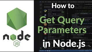 How to Get Query Parameters in Node js HTTP Module Extract URL Params from Requests Tutorial