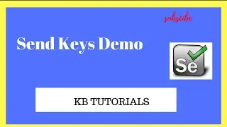 Selenium Tutorials - Send Keys