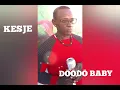 Download Lagu Kesje - Doodo Baby (Official Audio)