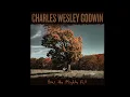 Charles Wesley Godwin - "Over Yonder"