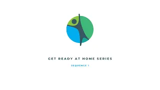 GET READY AT HOME SERIES Sequence 1