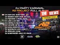 Download Lagu DJ PARTY COCOK BUAT KARNAVAL 🔥 R2 PROJECT FULL ALBUM 🔥 CLEAN AUDIO 🔥 GLERRRR