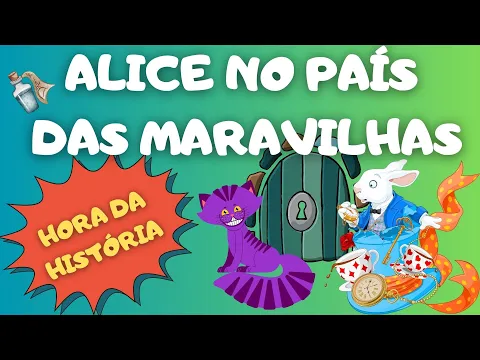 Download MP3 ALICE NO PAÍS DAS MARAVILHAS @ALUNONOTADEZ10#literaturainfantil