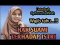 Download Lagu Kupas tuntas hak suami terhadap istri ‼️Ustadzah syifa nurfadhilah 