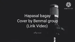 Download Hapasal Bagay_Lirik (Tausug song) ) || Cover by Benmal Group || MP3