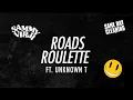 Download Lagu Sammy Virji x Unknown T - Roads Roulette (Lyric Video)