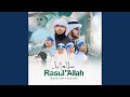 Salamun Ya Rasul Allah - سلام يا رسول الله