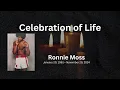 Celebration of Life Ronnie Moss