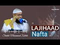 Download Lagu LAJIHAAD NAFTA Iyo Shahwaadkeeda || Sh Xaliike