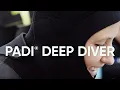 PADI Deep Diver Specialty Course