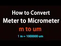 How to Convert Meter to Micrometer