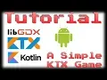 LibGDX Kotlin Tutorial - A Simple KTX Game