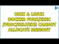 Unix Linux docker exe cannot allocate memory